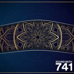741 Hz Sound Bath - Sleepify