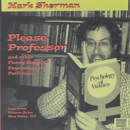 Please, Professor - Mark Sherman