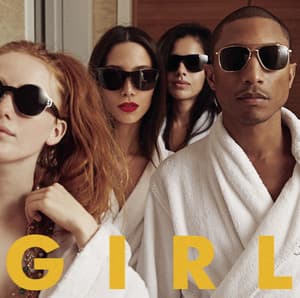 G I R L - Pharrell Williams