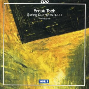 Toch: String Quartets Nos. 8 & 9 - Ernst Toch