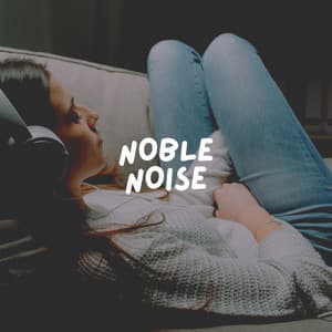 Noble Noise - Loopable Radiance
