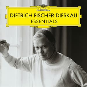 Dietrich Fischer-Dieskau: Essentials - Dietrich Fischer-Dieskau