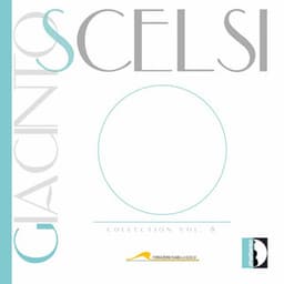 Giacinto Scelsi Collection, Vol. 8 - Giacinto Scelsi