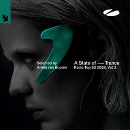 A State of Trance Radio Top 50 - 2024, Vol, 2 - Armin van Buuren