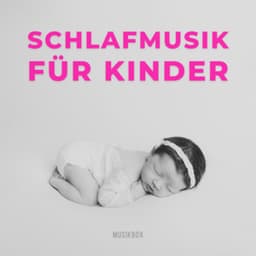 Schlafmusik Für Kinder - Musikbox - Benjamin Bonum Nocte