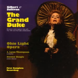 The Grand Duke - Gilbert & Sullivan