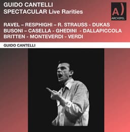 Guido Cantelli Spectacular! Live Rarities - New York Philharmonic