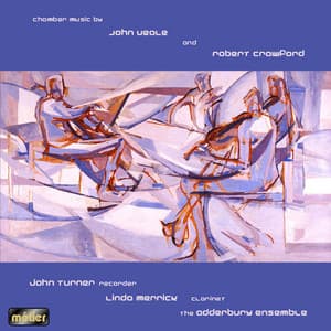 Chamber Works by Veale and Crawford - John Turner