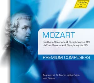 Mozart: Symphonies Nos. 33 & 35 - Wolfgang Amadeus Mozart