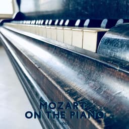 Mozart on the piano vol. 1 - Wolfgang Amadeus Mozart