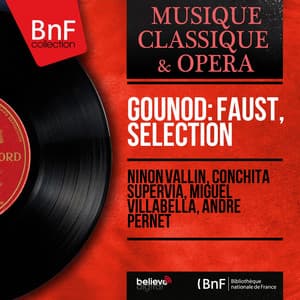 Gounod: Faust, séléction - Charles Gounod