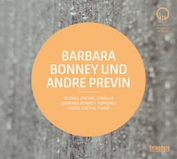 Mozart, André Previn & R. Strauss: Songs & Arias - Barbara Bonney