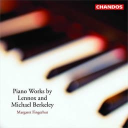 Margaret Fingerhut plays Lennox & Michael Berkeley Piano Works - Lennox Berkeley