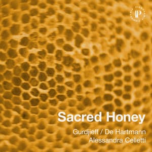 Sacred Honey - G. I. Gurdjieff