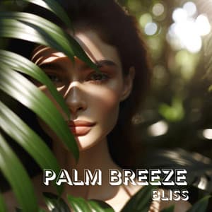 Palm Breeze Bliss: Tropical Deep House 2024, Nice Moments, Unwind with Island Vibes - Deep House Lounge