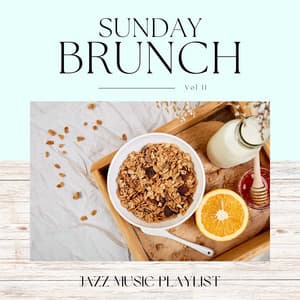 Sunday Brunch Vol II - Jazz Morning Playlist