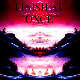 Finish at Once - Lofi Hip-Hop Beats