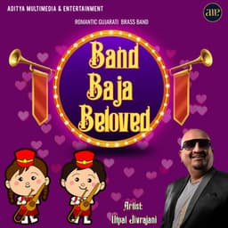 Band Baja Beloved-Romantic Gujarati Brass Band - Utpal Jivrajani