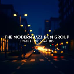 Urban Conversations - The Modern Jazz BGM Group