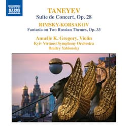 Taneyev: Concert Suite, Op. 28 - Rimsky-Korsakov: Concert Fantasia on Russian Themes, Op. 33 - Sergei Taneyev