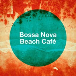 Bossa Nova Beach Café - The Cocktail Lounge Players