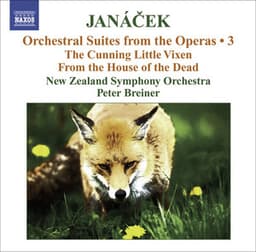 Janacek, L.: Operatic Orchestral Suites, Vol. 3 - the Cunning Little Vixen / From the House of the Dead - Leoš Janáček