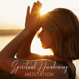 Spiritual Awakening Meditation - Spiritual Power Control