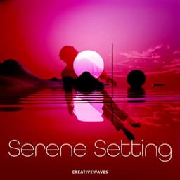Serene Setting - CreativeWaves