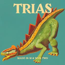 Trias - Made in M