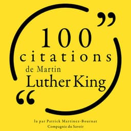 100 citations de Martin Luther King Jr. - Martin Luther King, Jr.