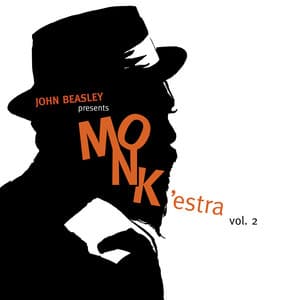 MONK'estra, Vol. 2 - John Beasley
