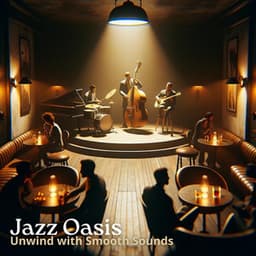 Jazz Oasis: Unwind with Smooth Sounds - Good Mood Music Academy