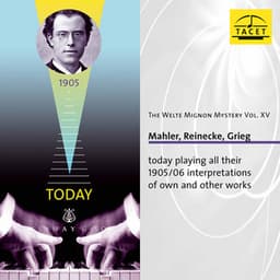 The Welte Mignon Mystery, Vol. 15 - Gustav Mahler