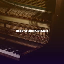 Deep Studies Piano - Studying Music Group