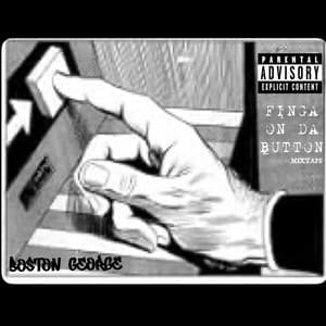 Finga on da Button Mixtape - Boston George