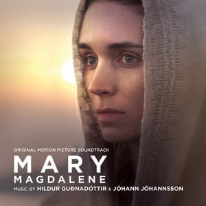 Mary Magdalene - Hildur Guðnadóttir