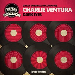 Dark Eyes - Charlie Ventura