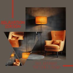 Relaxation Station: All Aboard the Chill Train - Relaxation Time Studio