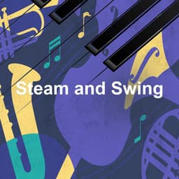 Steam and Swing - A Cup of Jazz