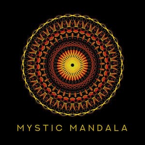 Mystic Mandala - India Relaxation Music for 7 Chakras, Zen Meditation Music & Peace of Mind, Chakra Cleansing - Chakra Balancing 101