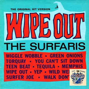 Wipe Out - The Surfaris
