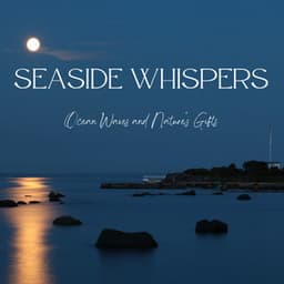 Seaside Whispers: Ocean Waves and Nature's Gifts - Edgar Oceansounds