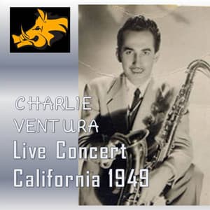 Live Concert : California - Charlie Ventura