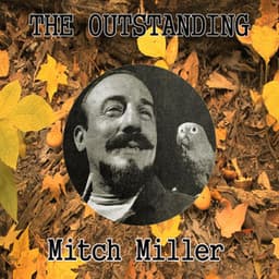 The Outstanding Mitch Miller - Mitch Miller