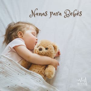 Nanas para Bebés - Música para Dormir Rápido