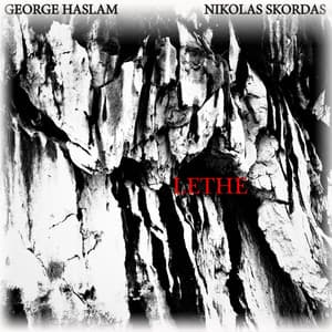 Lethe - George Haslam