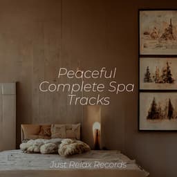 Peaceful Complete Spa Tracks - Lucid Dreaming World-Collective Unconscious Mind