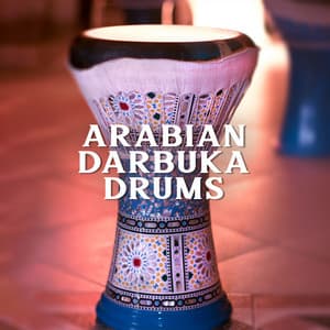Arabian Darbuka Drums: Traditional Instrumental Oriental Music - Oriental Music Zone