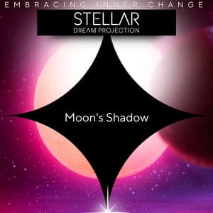 Moon's Shadow: Embracing Inner Change​ - Stellar Dream Projection