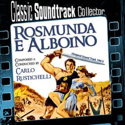 Rosmunda e Alboino - Carlo Rustichelli